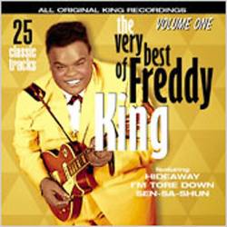 Freddie King : The Very Best Of Freddie King - Volume 1